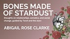 Bones Made of Stardust