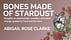 Bones Made of Stardust