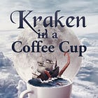 Kraken in a Coffee Cup: 16-18