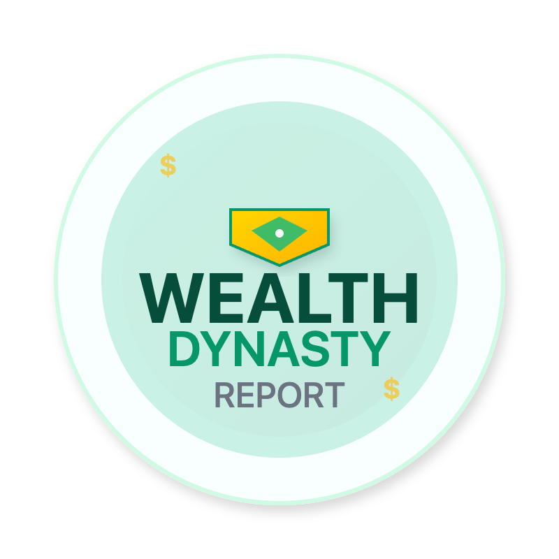 The Wealth Dynasty Report