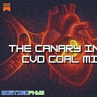 No Morning Wood? Consider It the Canary in the CVD Coal Mine.