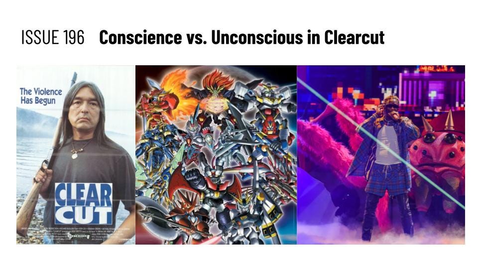 Issue #196: Conscience vs. Unconscious in Clearcut (1991)