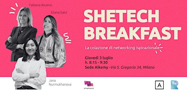 SheTechBreakfast @Alkemy @Retex | Milano