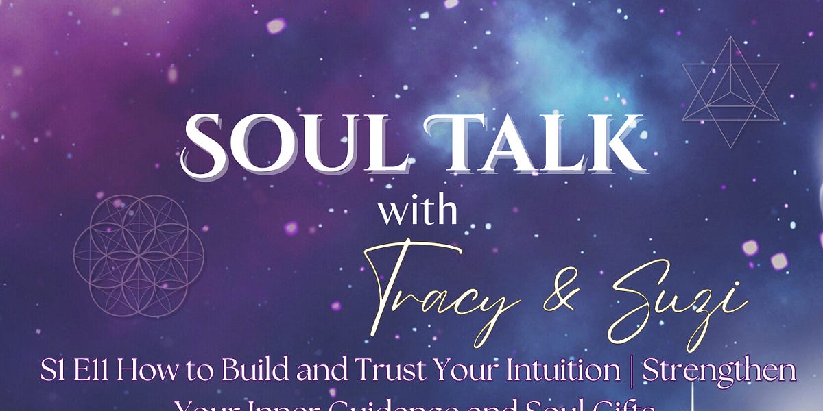 S1 Ep11 How to Build and Trust Your Intuition | Strengthen Your Inner ...