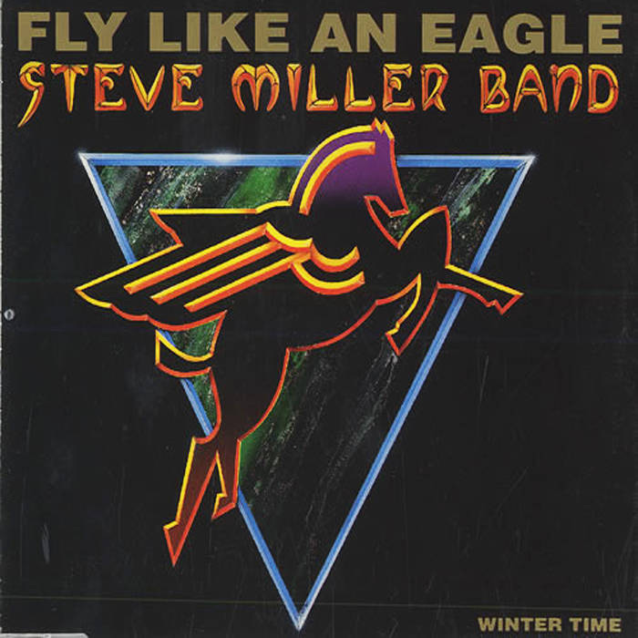 STEVE MILLER BAND - " FLY LIKE AN EAGLE " | Ramrock's Blog
