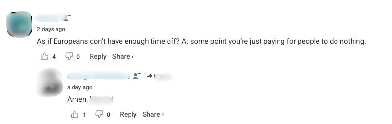 Comments from the CatholicVote website that say “As if Europeans don’t have enough time off? At some point you’re just paying for people to do nothing.” Someone responded to that comment with “Amen!” 