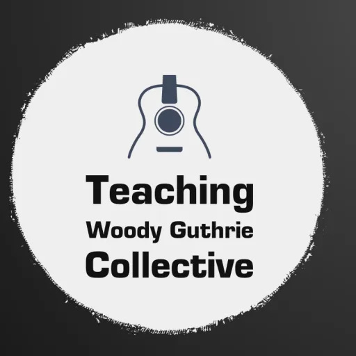 TeachingWoodyGuthrieCollective