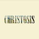 CHRISTOSIS