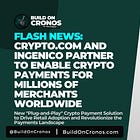 Crypto.com and Ingenico Partner to Enable Crypto Payments for Millions of Merchants Worldwide