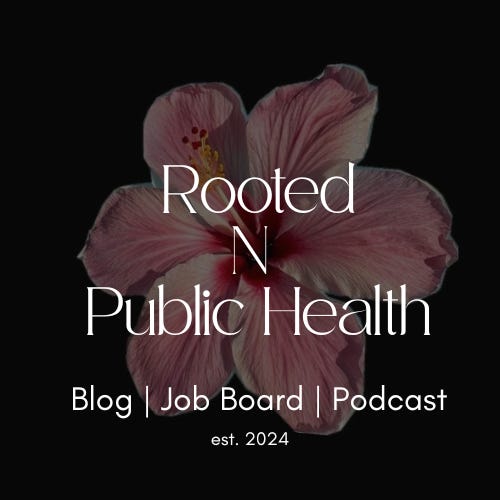 RootedNPublicHealth’s Substack