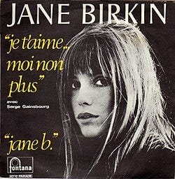 https://upload.wikimedia.org/wikipedia/en/thumb/5/57/Je_t%27aime_moi_non_plus_by_Jane_Birkin_et_Serge_Gainsbourg_French_vinyl_Fontana_release.jpg/250px-Je_t%27aime_moi_non_plus_by_Jane_Birkin_et_Serge_Gainsbourg_French_vinyl_Fontana_release.jpg https://upload.wikimedia.org/wikipedia/en/thumb/5/57/Je_t%27aime_moi_non_plus_by_Jane_Birkin_et_Serge_Gainsbourg_French_vinyl_Fontana_release.jpg/250px-Je_t%27aime_moi_non_plus_by_Jane_Birkin_et_Serge_Gainsbourg_French_vinyl_Fontana_release.jpg