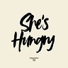 She's Hungry