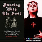Dancing With The Devil: How Sigmund Freud Paved the Way for a Century of Ritual Abuse (Part III)