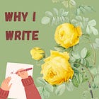 Bonus Essay: Why I Write