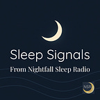 Nightfall Sleep Radio