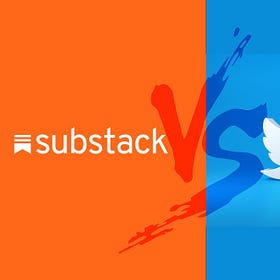 Substack vs. Twitter - Competitors or Complementary?