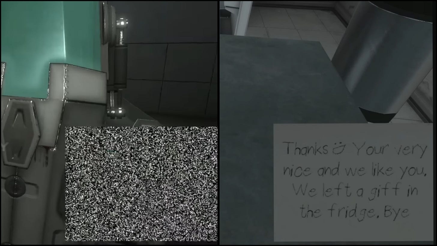 A letter from the Missing Kids materializing out of static. It reads: Thanks (smiley face) Your very nice and we like you. We left a giff in the fridge. Bye.