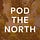 Pod the North