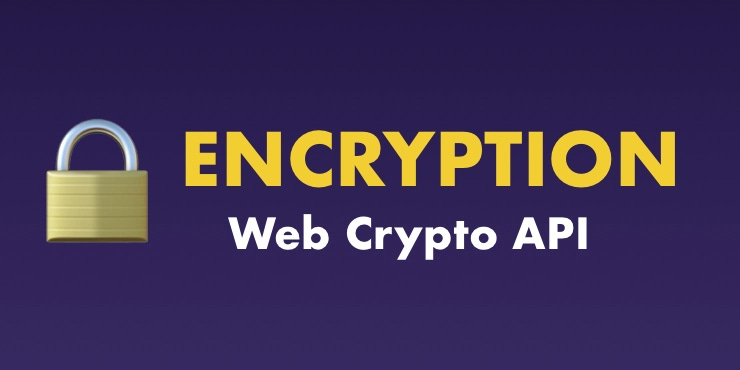 End-to-end encryption in the browser Part 1 - DEV Community