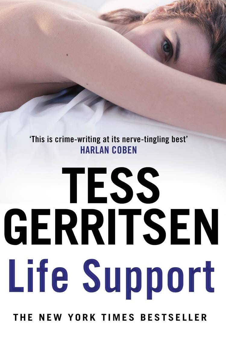 Life Support — Tess Gerritsen - Internationally Bestselling Author