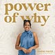 Power of Why with Naomi Haile