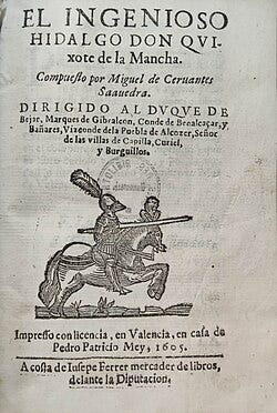 File:El ingenioso hidalgo don Quijote de la Mancha, Impresso con licencia, en Valencia, en casa de Pedro Patricio Mey, 1605 (1) 01.jpg File:El ingenioso hidalgo don Quijote de la Mancha, Impresso con licencia, en Valencia, en casa de Pedro Patricio Mey, 1605 (1) 01.jpg