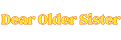 Dear Older Sister