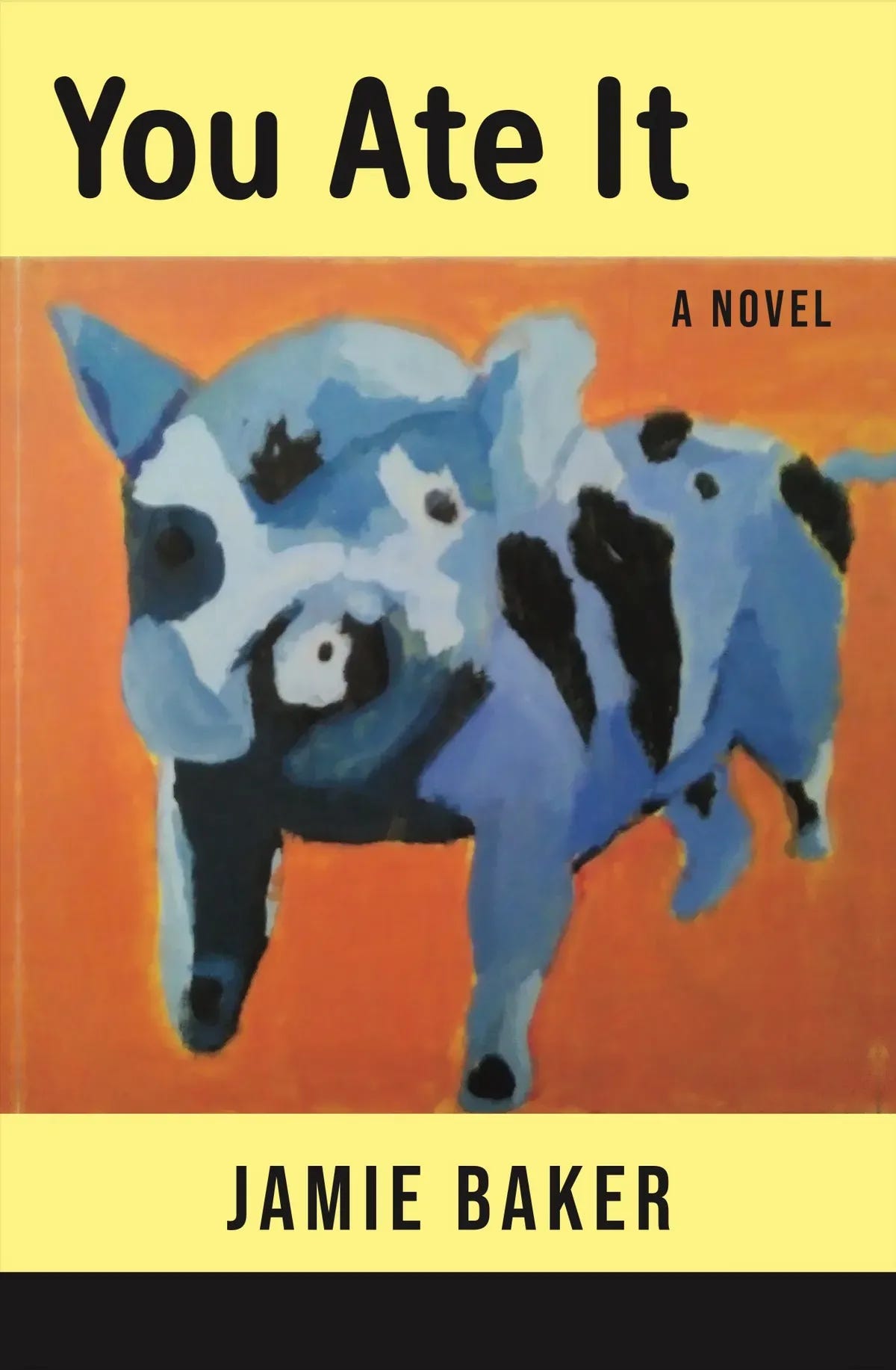 You Ate It: A Novel