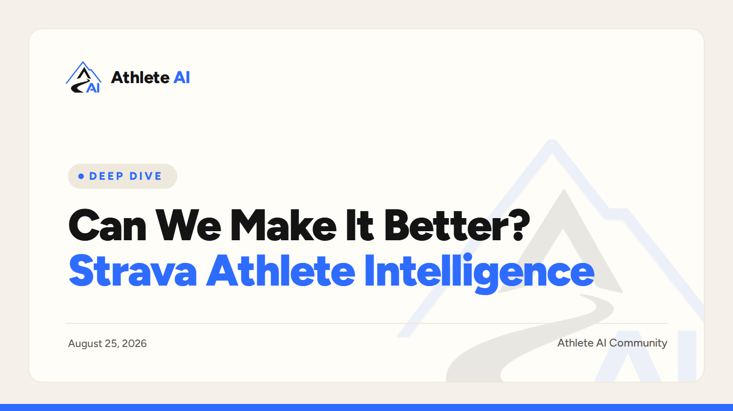 Can We Make It Better? Part 2: Strava Athlete Intelligence