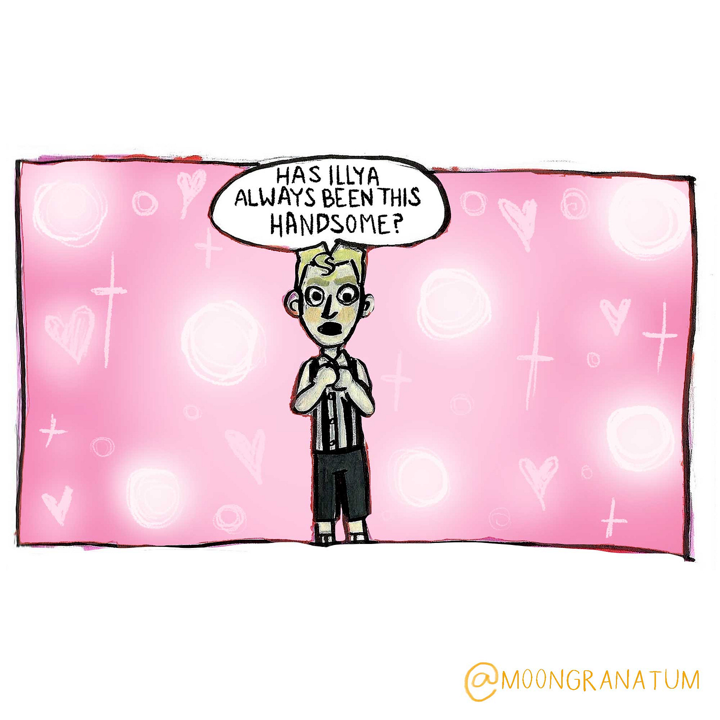 Moongranatum, comic about their character Peabody Eden falling in love. Text reads: Has Illya always been this handsome? Moongranatum, comic about their character Peabody Eden falling in love. Text reads: Has Illya always been this handsome?