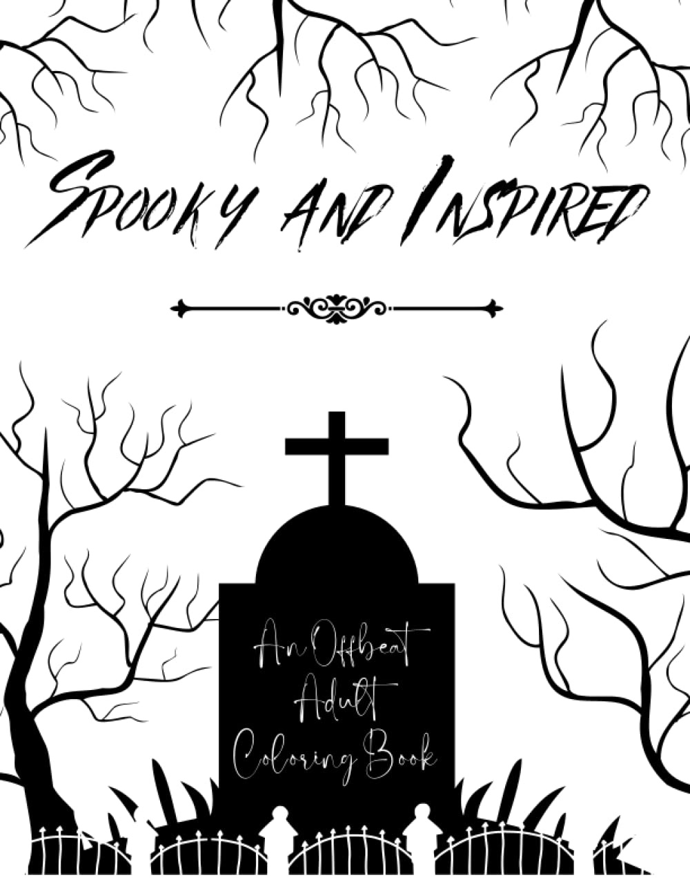 Spooky and Inspired: An Offbeat Adult Coloring Book. In black and white, there is a tombstone in the middle, surrounded by bare tree branches.