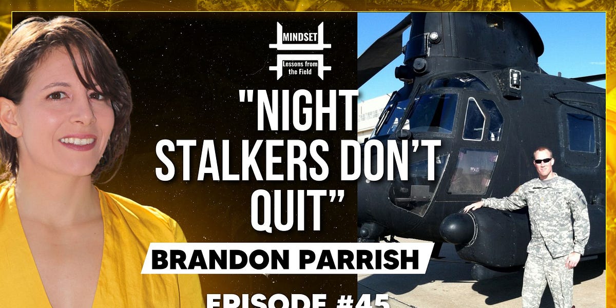 Brandon Parrish - Lessons from a Special Ops Aviator | Mindset #45