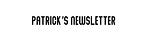 Patrick's Newsletter