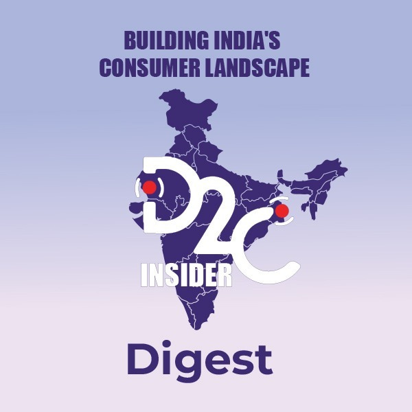 D2C Insider Digest