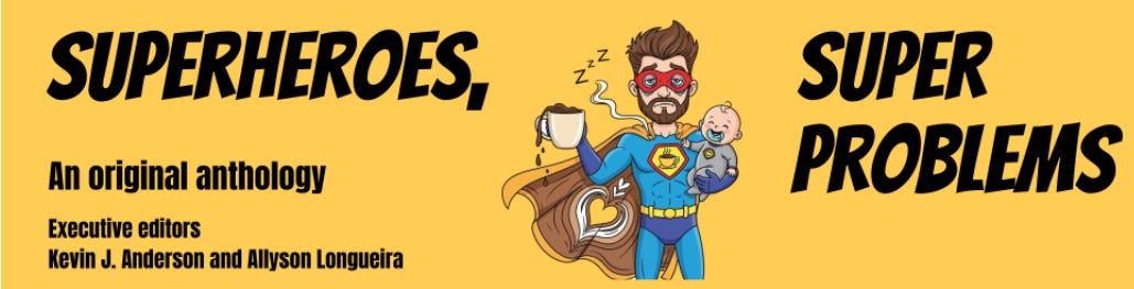 Superheroes, Super Problems - An original anthology