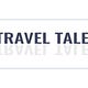 Travel Tales