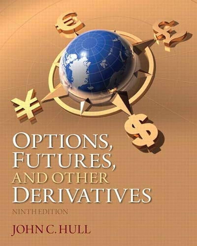 Options, Futures, and Other Derivatives: Amazon.co.uk: Hull, John C.:  9780133456318: Books