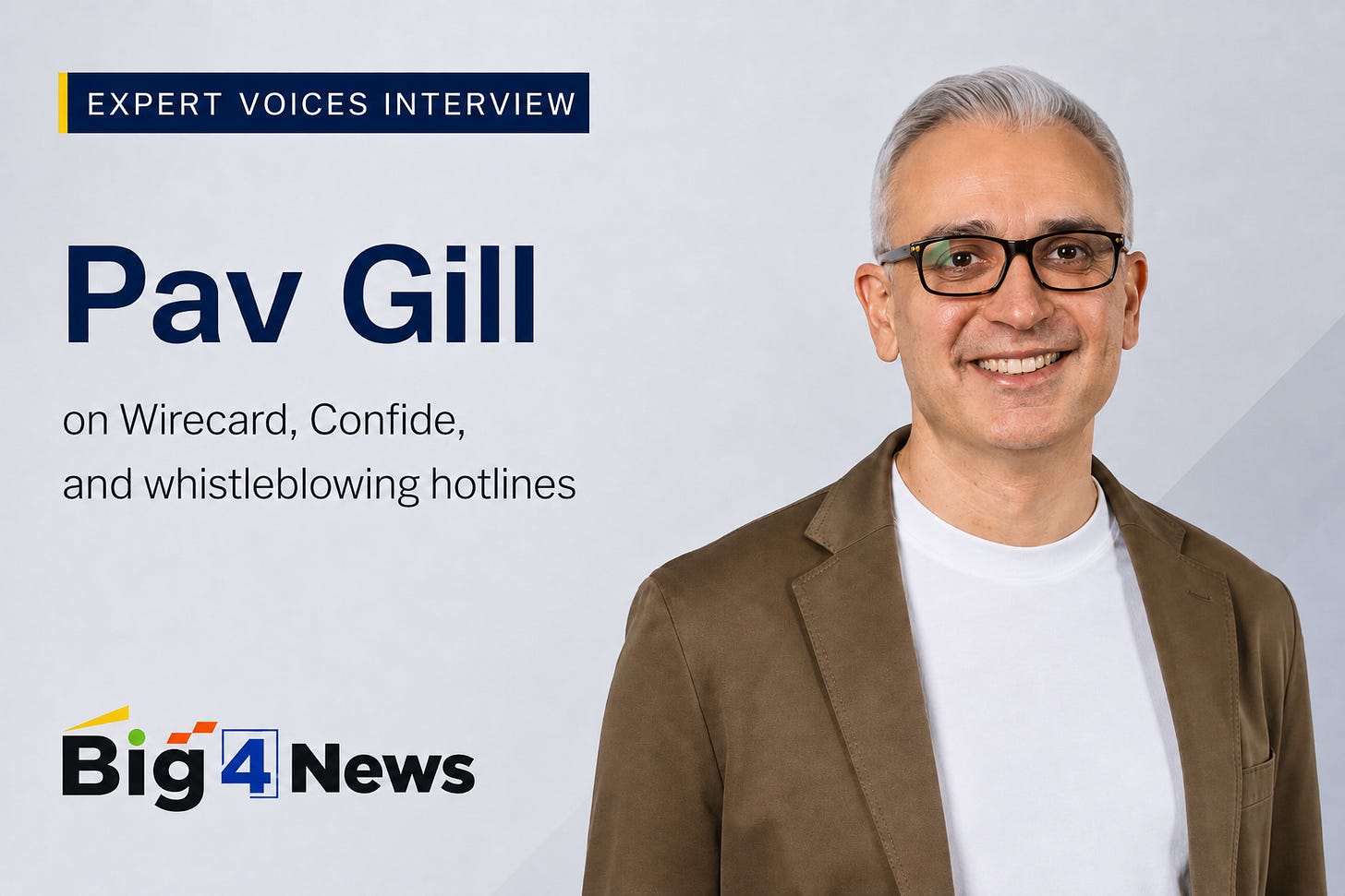 Pav Gill on Confide, Wirecard and Why Whistleblowing Hotlines Are Not Enough Pav Gill on Confide, Wirecard and Why Whistleblowing Hotlines Are Not Enough