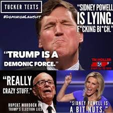 The Tennessee Holler on Twitter: "Again — the Dominion Lawsuit filing has  texts showing Fox knew Trump was lying about the election:  https://t.co/P7MxMJVGvz TUCKER: “Trump is a demonic force… Sidney Powell is