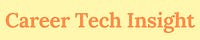 Career Tech Insight