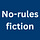 No-rules fiction