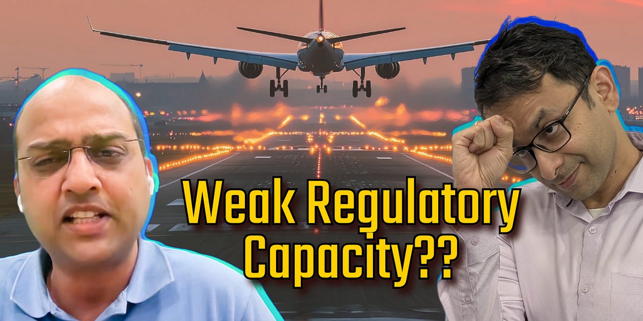 भारतीय एयरलाइन्स की हालत इतनी ख़स्ता क्यों? India’s Weak Regulatory Capacity in Aviation Sector