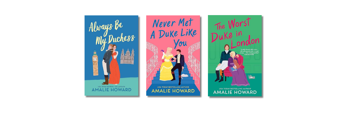 Regency historical romance novels by Trinidadian author Amalie Howard: Always Be My Duchess, Never Met a Duke Like You, and The Worst Duke in London, each reimagining a beloved pop culture classic in the Regency era. Regency historical romance novels by Trinidadian author Amalie Howard: Always Be My Duchess, Never Met a Duke Like You, and The Worst Duke in London, each reimagining a beloved pop culture classic in the Regency era.