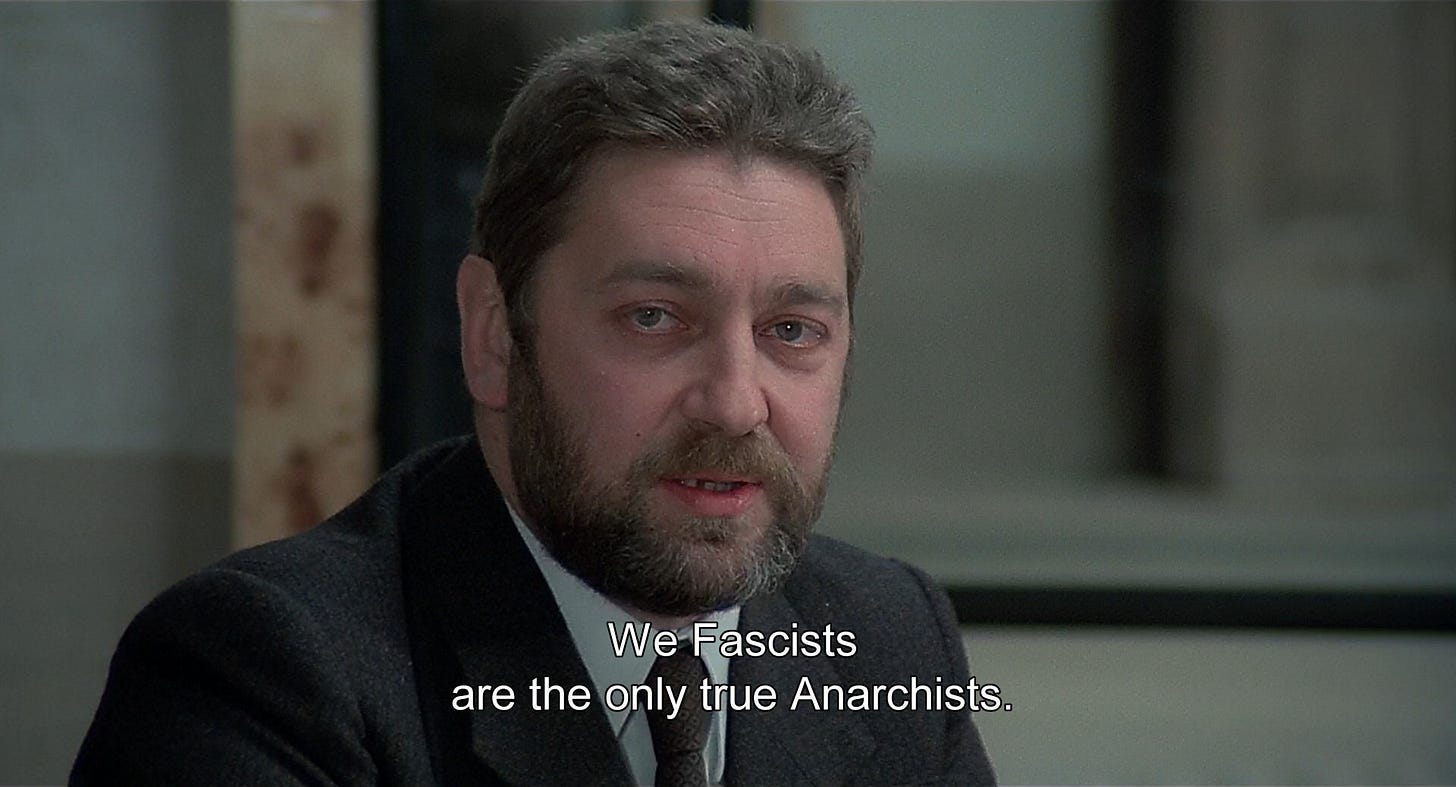 A still from the movie Salo, "We Fascists are the only true Anarchists." 