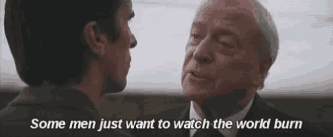 Some Men Just Want To Watch The World Burn GIFs | Tenor Some Men Just Want To Watch The World Burn GIFs | Tenor