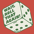 Wait, Roll That Again!'s avatar