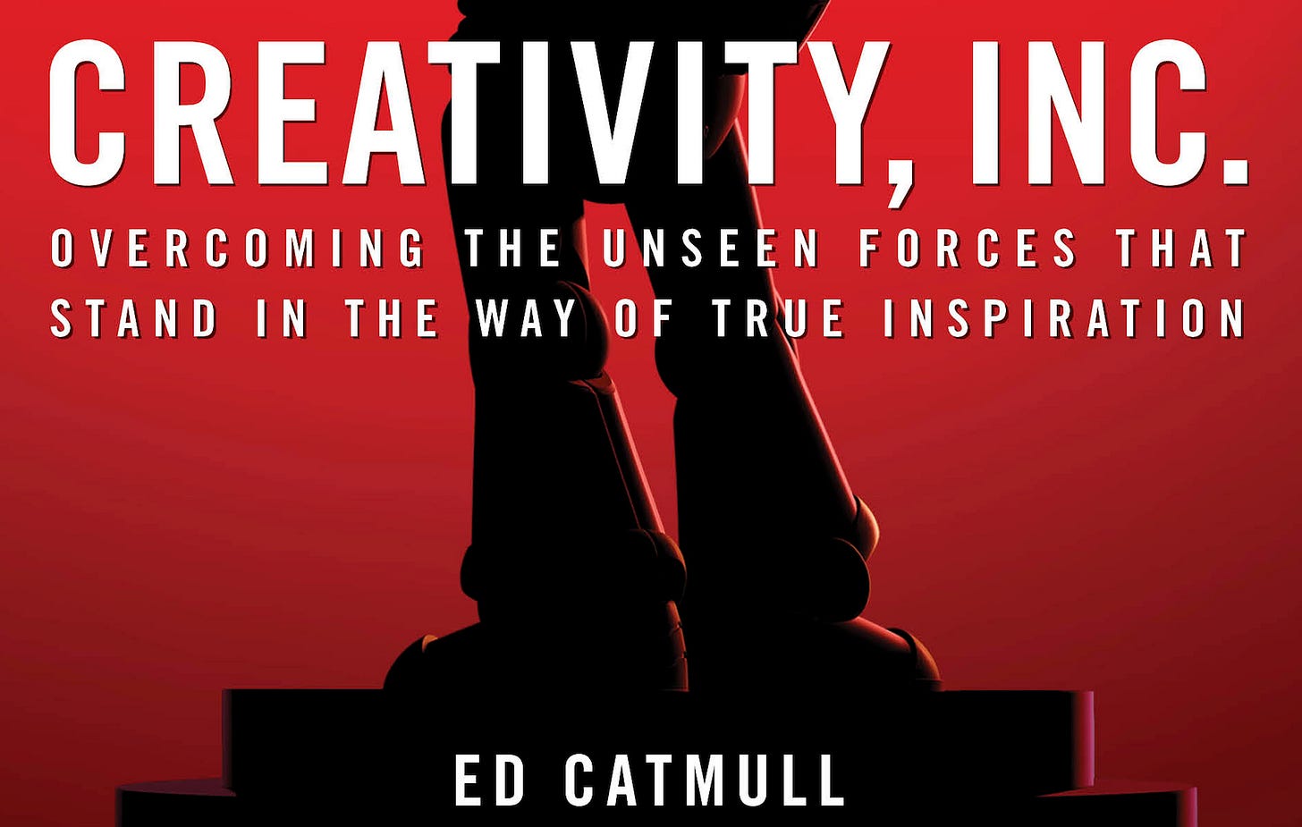 The 40 Best Quotes from "Creativity, Inc."