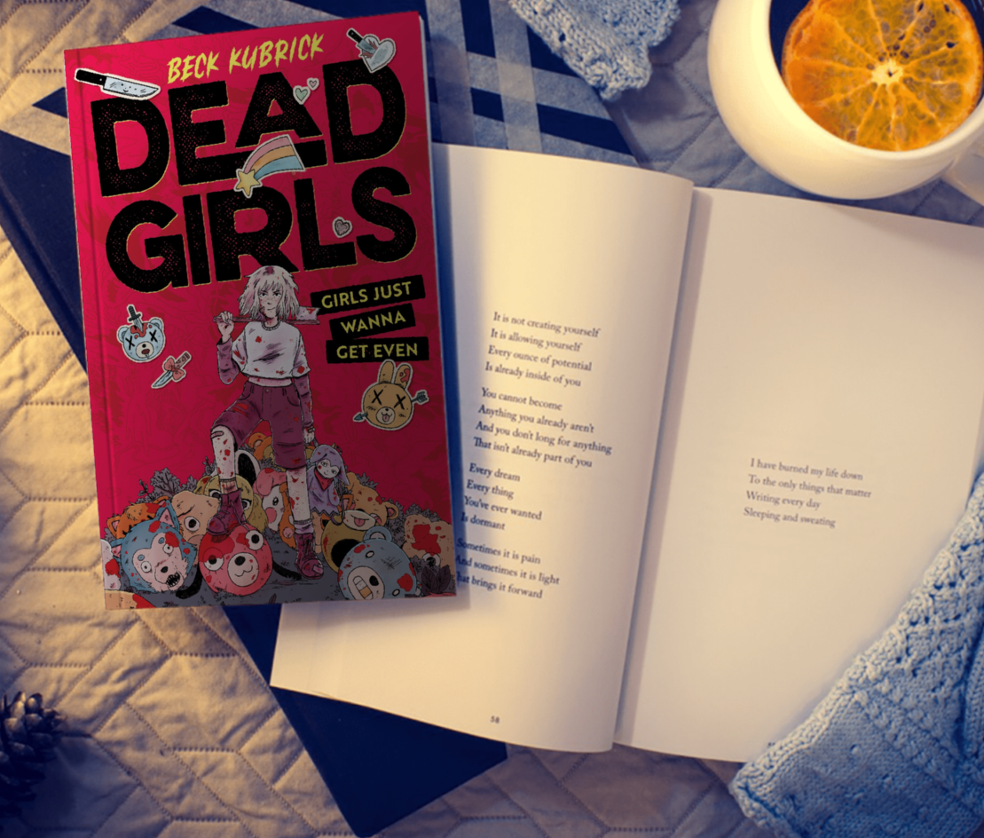 Book "Dead Girls" by Beck Kubrick on top of book of poetry next to cup of tea Book "Dead Girls" by Beck Kubrick on top of book of poetry next to cup of tea