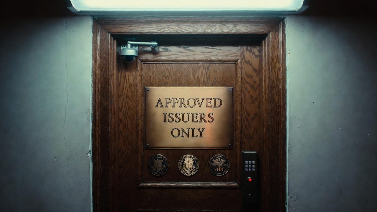 A heavy wooden door with a brass plaque reading "Approved Issuers Only," three regulatory seals including the FDIC, a surveillance camera, and a keypad entry system, depicting the government's gatekeeping of who is permitted to issue stablecoins under the GENIUS Act A heavy wooden door with a brass plaque reading "Approved Issuers Only," three regulatory seals including the FDIC, a surveillance camera, and a keypad entry system, depicting the government's gatekeeping of who is permitted to issue stablecoins under the GENIUS Act