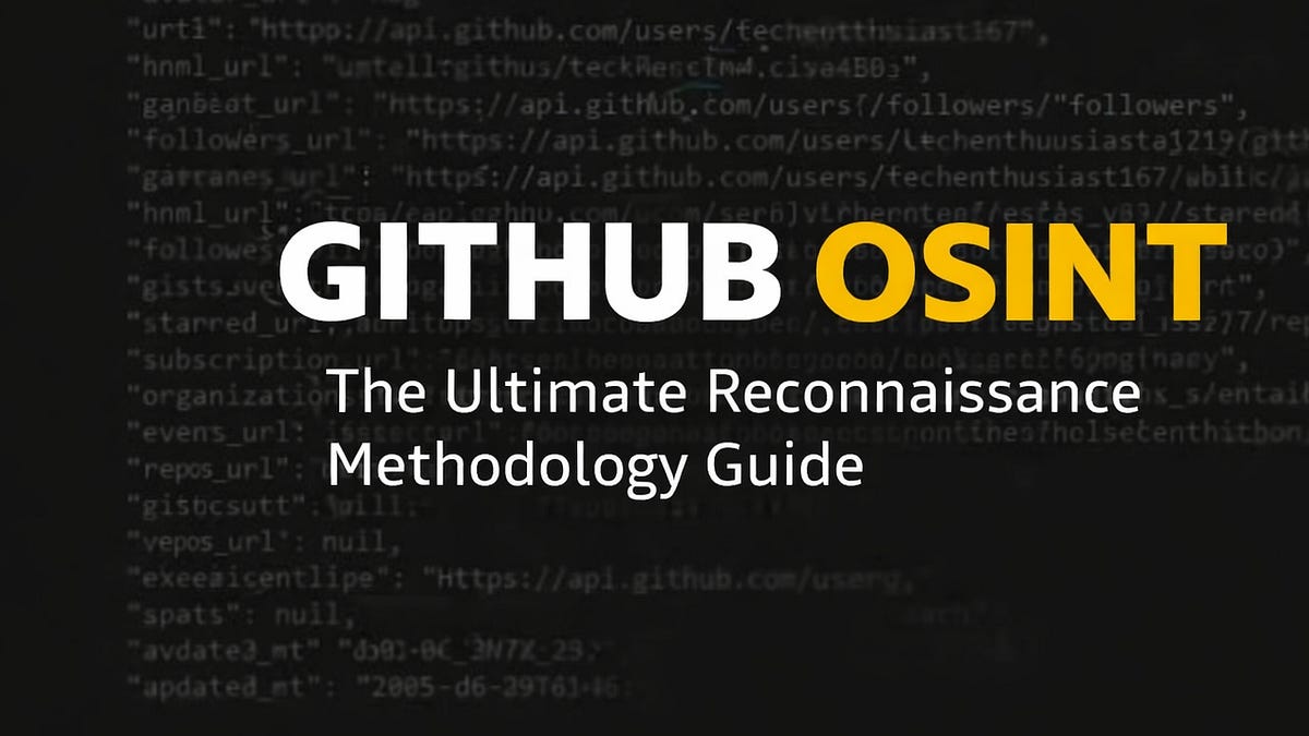 GITHUB OSINT - by D4RK INTEL - D4RK's Substack